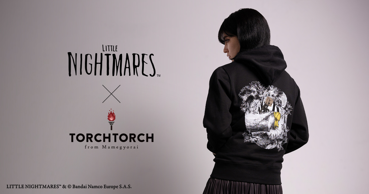LITTLE NIGHTMARES × TORCH TORCH Collaboration