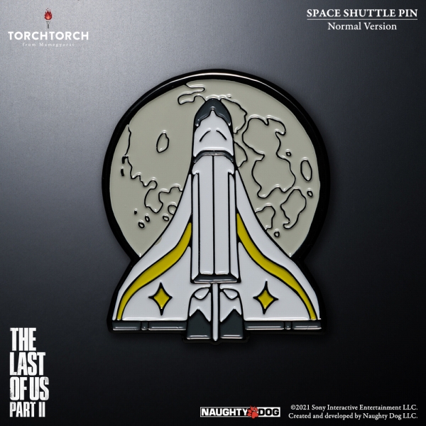 スペースシャトルのピンズ: ノーマル Ver.  |THE LAST OF US PART II × TORCH TORCH