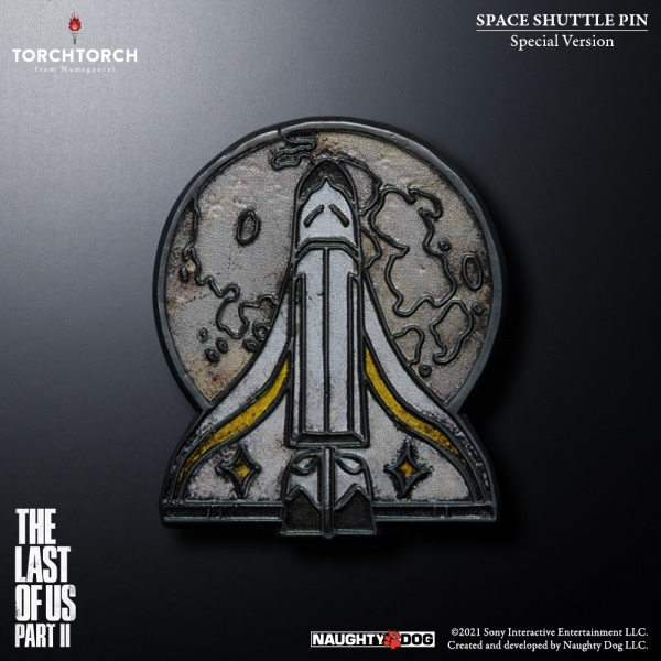 スペースシャトルのピンズ: スペシャル Ver. |THE LAST OF US PART II × TORCH TORCH